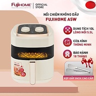 Nồi chiên không dầu 5.5 Lít mặt kính nhập khẩu Nhật Bản Fujihome A5GW tự ngắt tiết kiệm điện, nồi ch
