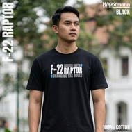 Hauptmann Kaos / T-Shirt - F-22 Raptor - Jet Fighter US Air Force - Cotton - Unisex