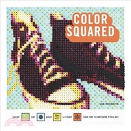 Color Squared ─ Color, Dot, Dash, or Stamp Your Way to Awesome Pixel Art
