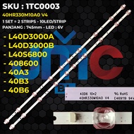 Backlight TV TCL 40 Inch L40D3000A L40D3000B L40S6800 408600 40A3 40B3 40B6 40HR330M10A0 V4