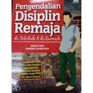 Pengendalian Disiplin Remaja di Sekolah & di Rumah