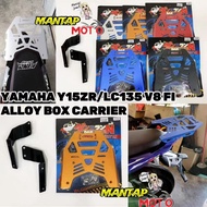 YAMAHA Y15ZR V1 V2 / LC135 V8 V9 FI TOP BOX ALLOY CARRIER MONORACK Y15 LC TAPAK J RACK BASE HEAVY DU