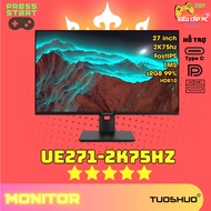 TuoShuo UE271 Monitor 27 inch QHD IPS 75Hz thin bezel HDR10 Type-C