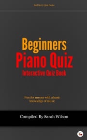 Beginners Piano Quiz Sarah Wilson