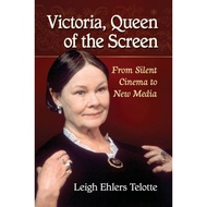 [100% Original Books] - Victoria, Queen of the Screen - From Silent  by Leigh Ehlers Telotte (UK edi