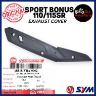 [100% ORI] SPORT BONUS 110 SR / 115 SR / E-BONUS EURO 3 EXHAUST COVER MUFFLER PROTECTOR 18318-VBA-00