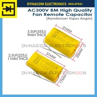 2.5UF 300V 3.5UF 300V 225J 355J Remote Control BM Fan Capacitor [Condenser Kipas]