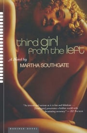 Third Girl From The Left Martha Southgate