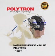 Motor fan kulkas Polytron 2 pintu + Baling / Fan Kipas Polytron
