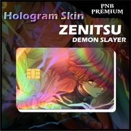 Stiker Sticker Skin Card ATM Anime Kimetsu No Yaiba Demon Slayer ZENITSU Hologram