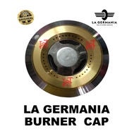 LA GERMANIA BURNER CAP FLAME SPREADER ORIGINAL HEAVY DUTY