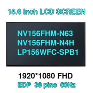 New 15.6" Laptop LCD Screen NV156FHM-N63 Fit NV156FHM-N4H LP156WFC-SPB1 FHD 1920x1080 IPS EDP 30Pin 