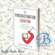 The Procrastination Equation Piers Steel