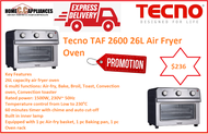 TECNO TAF 2600 Tecno 26L Air Fryer Oven / FREE EXPRESS DELIVERY