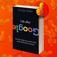 Life after Google: the fall of data and the rise of the blockchaiBIG