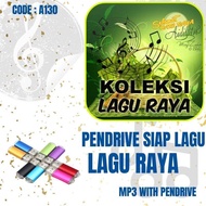 Pendrive Lagu MP3 KOLEKSI LAGU RAYA/ LAGU RAYA PILIHAN / LAGU RAYA LAMA (USB Flash Drive) A130