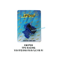 100% ORIGINAL SWIPOH RACING TPS Y15 V1 V2 / NMAX V1 / R15 V1 V2 / LC135 V8 FI LCV8