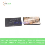 1Pcs PM8150 PM8150A PM8150B PM8150C PM8150L PM8250 PM8350 PM8350C PMB8350B PM8350BH PM8350BHS ic chi