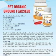 SST Pet Organic Ground Flaxseed / Cancer/ Allergies/ Joints/亚麻籽粉/油
