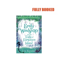 Emily Windsnap and the Falls of Forgotten Island: Emily Windsnap, Book 7 (Paperback) by Liz Kessler