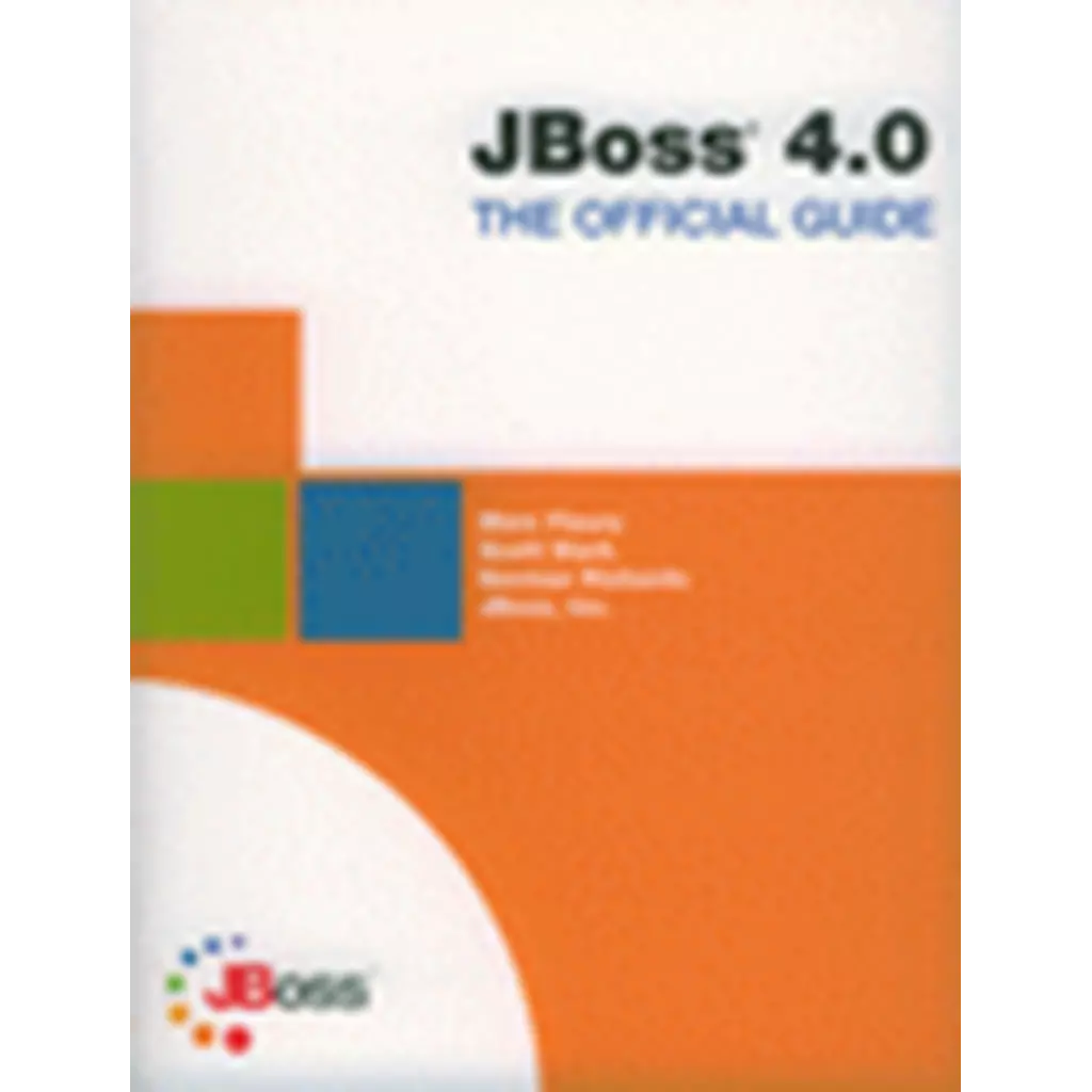 JBoss 4.0: The Official Guide