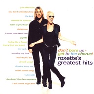 CD-R Roxette - Don't Bore Us, Get to the Chorus (Roxette's Greatest Hits)