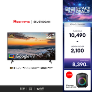 ใหม่ Aconatic ทีวี 55 นิ้ว 4K HDR10 Google TV รุ่น 55US1000AN ระบบปฏิบัติการ Google/Netflix & Youtub