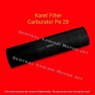 KARET FILTER KARBURATOR PE 28/ KARET FILTER KLX 28/ KARET FILTER TRAIL