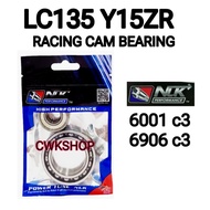 Y16 LC135 Y15ZR RACING CAM SHAFT BEARING C3 NLK PERFORMANCE