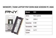 MEMORY / RAM LAPTOP PNY DDR4 8GB SODDIM PC 2666