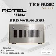 ROTEL RB1592 STEREO POWER AMPLIFIEIERS (สินค้าใหม่แกะกล่อง รับประกันศูนย์ไทย)