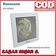 Kipas Angin Ventilasi Panasonic Exhaust Fan FV 15 TGU1