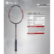 Felet Light Tech T3 Badminton Racket 78gram 5U FreeGrip (Original)