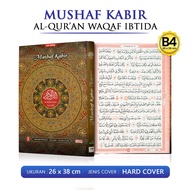 Al Quran Mushaf Kabir B4 Jumbo Alquran Non Terjemah Untuk Lansia Mushaf Kabir