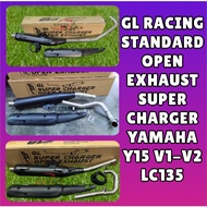 GL RACING STANDARD OPEN EXHAUST SUPER CHARGER YAMAHA Y15 V1-V2 LC135 [ 35x38MM / 38X42MM / 28X32MM ]