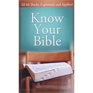 Know Your Bible: All 66 Books Explained (Value Books) [Paperback]by: George Knight