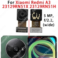 Front and Rear Camera For Xiaomi Redmi A3 23129RN51X 23129RN51H Main Facing Camera Module Flex Cable