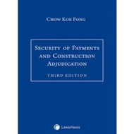 Security Of Payments & Construction Adjudication (Ed3- July2022) HB