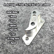 4P 4 Piston Caliper Bracket Axial PotBIG Nouvo Jupiter Z Vega Old Fizr 125Z Disc 220mm & 260mm