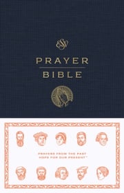 ESV Prayer Bible Crossway