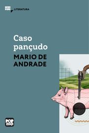 Caso pançudo Mário de Andrade