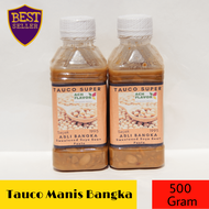 Tauco Manis Berat 500Gram Asli Bangka  Qty ( 2 Botol ) Halal