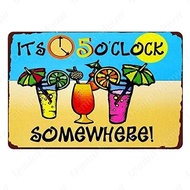 Retro Vintage Its 5 Oclock Somewhere Metal Tin Sign Home Bar Cafe Retaurant Wall Decor Signs 12x8inc