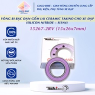 [GoGo Bike] CERAMIC TAKINO hybrid CERAMIC bearing (Taiwan) 15267-2RV-N4