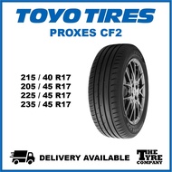 TOYO PROXES CF2 - 215/40/17, 205/45/17, 225/45/17, 235/45/17 TYRE TIRE TAYAR