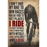 I Dont Ride My Bike To Win Races Nor Do I Ride To Get Places I Ride Posters Print Gifts