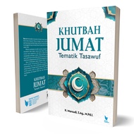 Khutbah Jumat Tematik Tasawuf - Marsudi - LN