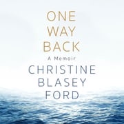One Way Back Christine Blasey Ford