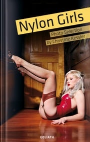 Nylon Girls - Photo Selection Christine Kessler
