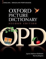 Oxford Picture Dictionary English-Brazilian Portuguese: Bilingual Dictionary for Brazilian Portugues